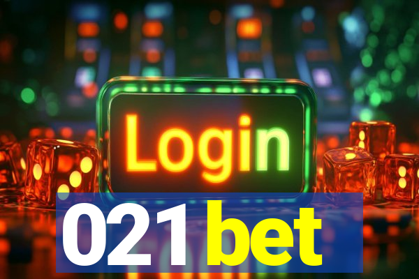021 bet